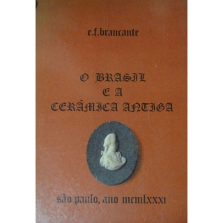 O BRASIL E A CERÂMICA ANTIGA