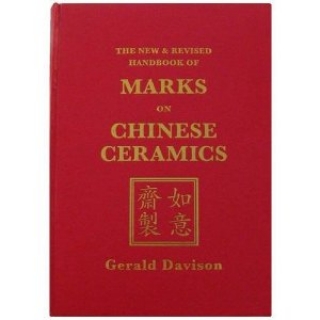 THE NEW AND REVISED HANDBOOK OF MARKS ON CHINESE CERAMICS