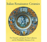 ITALIAN RENAISSANCE CERAMICS