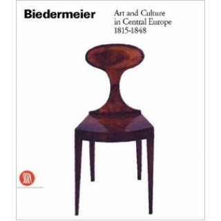 BIEDERMEIER ART AND CULTURE IN CENTRAL EUROPE 1815-1845