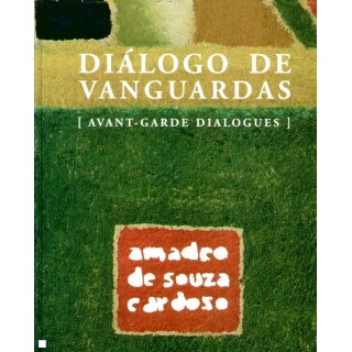 DIÁLOGO DE VANGUARDAS AMADEO DE SOUZA CARDOSO