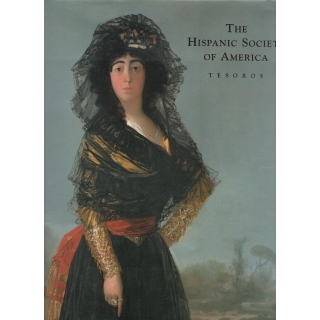 THE HISPANIC SOCIETY OF AMERICA TESOROS