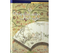 O ORIENTALISMO EM PORTUGAL