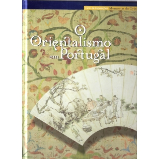 O ORIENTALISMO EM PORTUGAL