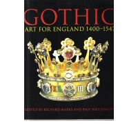 GOTHIC - ART FOR ENGLAND 1400-1547